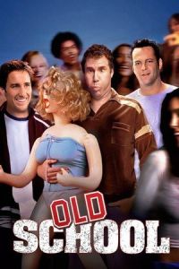 Old School (2003)