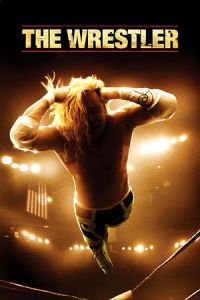 The Wrestler (2008)