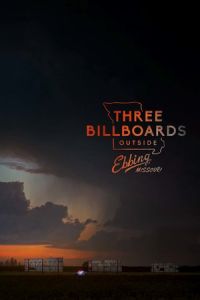 Three Billboards Outside Ebbing, Missouri (2017)