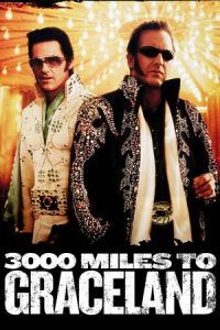 3000 Miles to Graceland (2001)