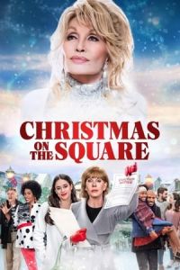 Christmas on the Square (Dolly Parton's Christmas on the Square) (2020)