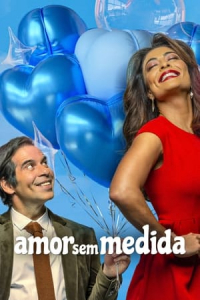 Just Short of Perfect (Amor Sem Medida) (2021)