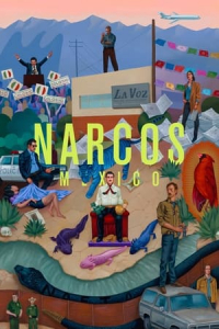 Narcos: Mexico (Narcos: MAxico) – Season 3 Episode 7 (2018)