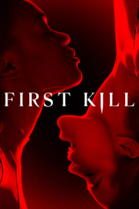 First Kill – Season 1 Episode 3 (2022)