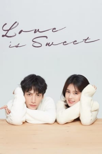 Love is Sweet (Ban shi mi tang ban shi shang) – Season 1 Episode 34 (2020)