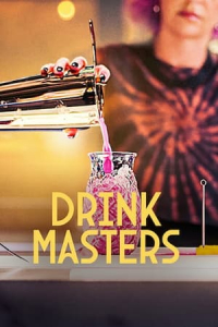 Drink Masters – Season 1 Episode 10 (2022)