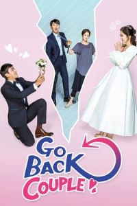 Go Back Couple – Season 1 Episode 12 (2017)