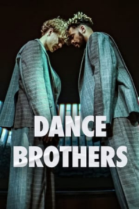 Dance Brothers – Season 1 Episode 1 (2023)
