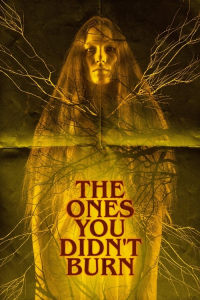 The Ones You Didn't Burn (2022)