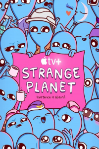 Strange Planet – Season 1 Episode 1 (2023)