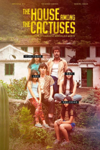 The House Among the Cactuses (La casa entre los cactus) (2022)