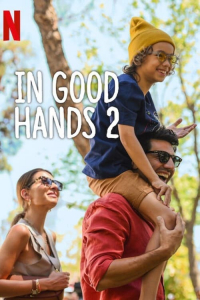 In Good Hands 2 (2024)
