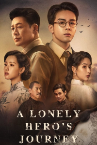 A Lonely Hero’s Journey – Season 1 Episode 26 (2024)