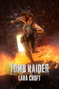 Tomb Raider: The Legend of Lara Croft – Season 1 Episode 2 (2024)