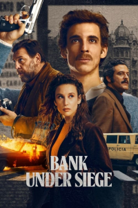 Bank Under Siege – Season 1 Episode 5 (2024)